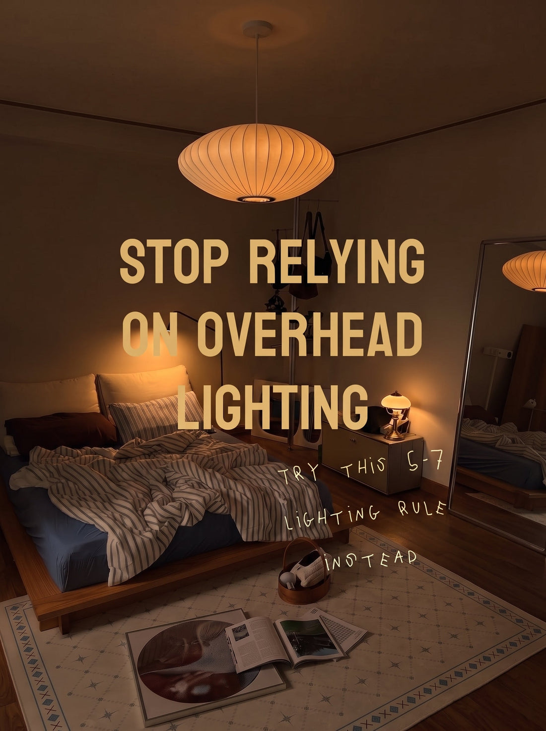 How the 5-7 Lighting Rule Makes Your Home Feel Instantly Cozier